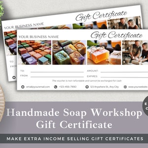 May include: A white gift certificate for a handmade soap workshop. The certificate has a photo of colorful soap bars, a couple making soap, and a close-up of a bar of soap. The text "Gift Certificate" is written in cursive at the top of the certificate. The text "Handmade Soap Workshop Gift Certificate" is written in a large font at the bottom of the certificate. The text "Make Extra Income Selling Gift Certificates" is written in a smaller font below the certificate.
