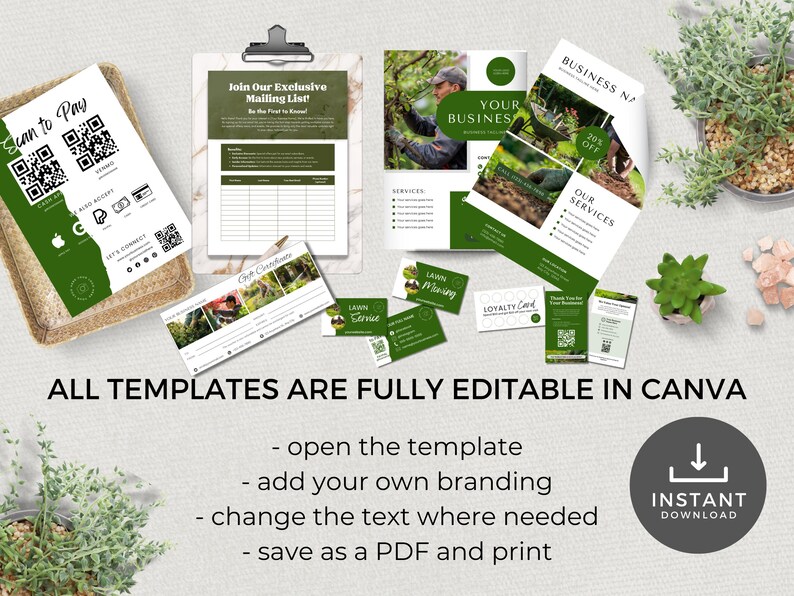 May include: A set of printable templates for a lawn care business. The templates include a scan to pay QR code, a mailing list sign-up form, a loyalty card, and a flyer with a 20% off discount. The text on the flyer reads "Business N?" and "Our Services". The templates are fully editable in Canva and can be saved as a PDF and printed.