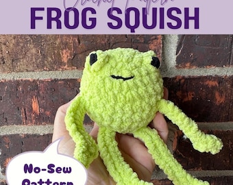 Frog Squish Crochet Pattern - Beginner Friendly No Sew Crochet Project Digital Download