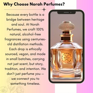 May include: An image of a perfume bottle with a gold-colored cap and a clear, geometric-shaped bottle. The bottle is displayed on a smartphone screen. The text "Why Choose Norah Perfumes?" is at the top.
