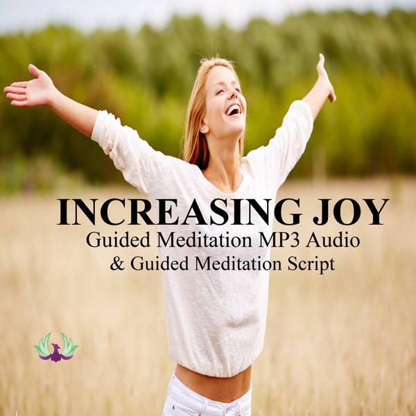 Increasing Joy Guided Meditation MP3 Audio & Script Bundle