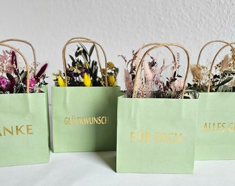 Blumige Geschenktüte mit Trockenblumen/ verschiedene Farbvarianten und diverse Sprüche / Geschenkidee - Geburtstagsgeschenk - Geschenktasche