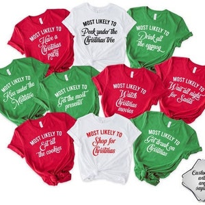 Family Christmas Shirts, Most Likely to, Funny Christmas Party, Personalized Family Christmas Shirts, Matching Christmas Shirt, Group Shirts