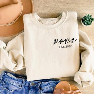Custom Mama Est Sweatshirt, Personalized Mothers Day Gift