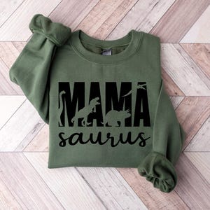 Mama Saurus Sweatshirt, Mama Dinosaur Shirt, Mom Life Sweatshirt, Mothers Day Sweatshirt, Funny Mothers Day Gift, Birthday Gift For Mom