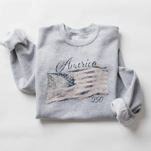 America 250 Sweatshirt, USA 250th Anniversary Shirt, Patriotic Fourth of July Shirt, USA 1776 2026 Outfit image 8