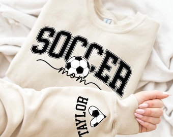 Personalize Soccer Mom Kids Name On Sleeve Sweatshirt, Mom Soccer Sweater, Soccer Mama Shirt, Gift for Soccer Mom, Fall Soccer Season Shirt