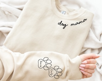 Personalize Dog Mama Sweatshirt, Dogs Name On Sleeve Sweatshirt, Dog Mom Gift, Dog Mama Sweatshirt, Dog Parent Sweatshirt,Dog Lover Gift