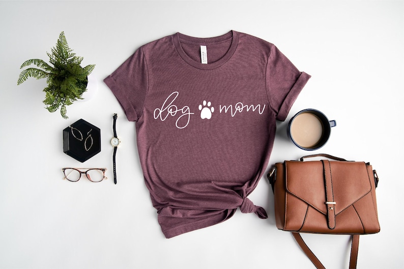 Dog Mom Shirt, Dog Mama Shirt, Cute Dog Shirt, Dog Lover, Mothers Day Gift For Dog Mom, Dog Lover Gift, Dog Mama Shirt, Gift For Dog Lover image 4