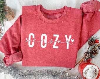 Cozy Season Sweatshirt : Winter Lover Sweater, Women Christmas Crewneck, Festive Holiday Gift