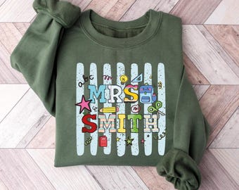 Custom Teacher Mrs. Last Name Sweatshirt, Back to School Gift