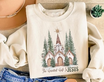 Christian Christmas Sweatshirt : Greatest Gift Of Is Jesus, Nativity Scene Graphic Tee, Jesus Lover Gift