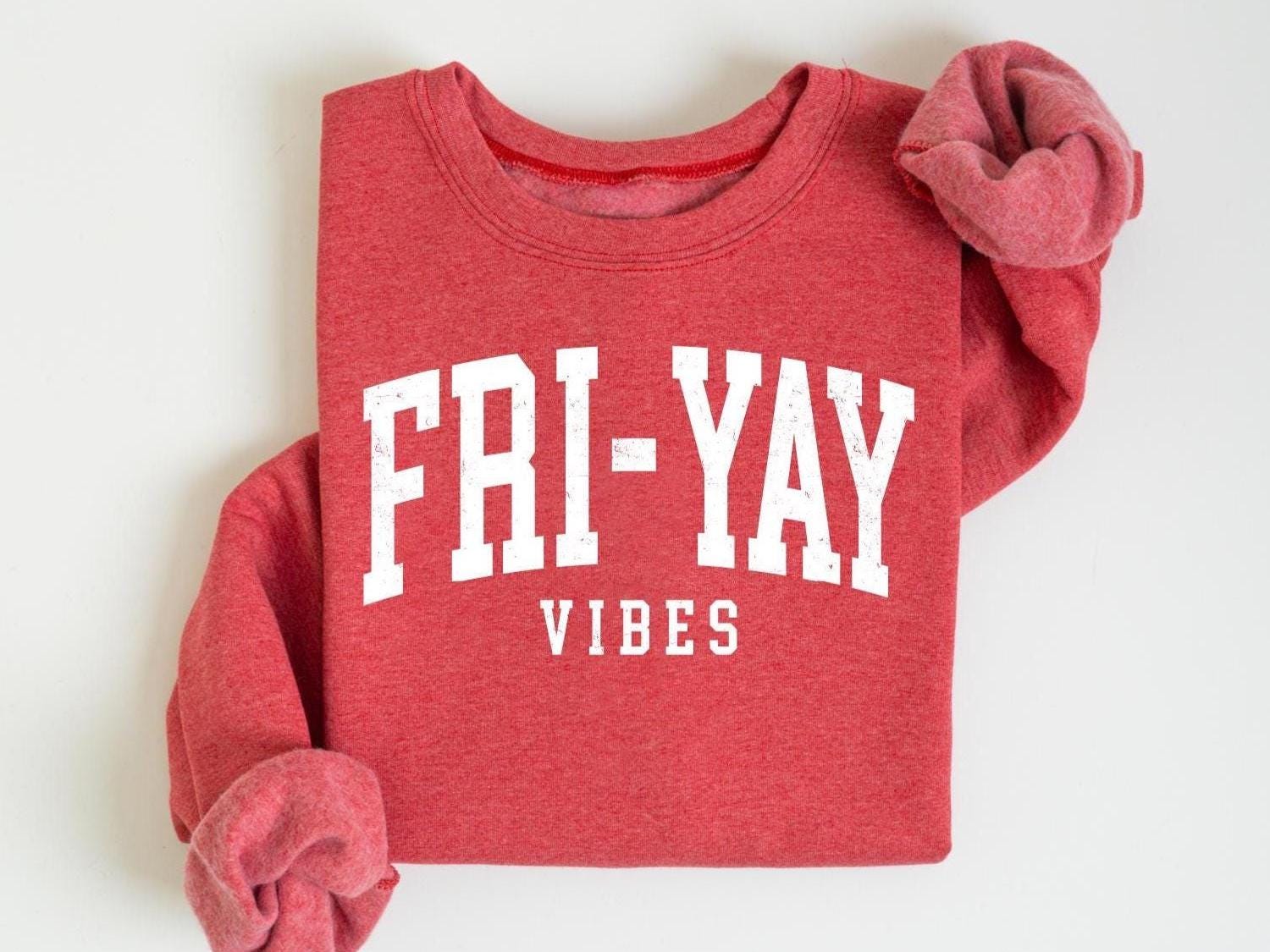 Friyay Teacher Sweatshirt, Happy Friday Teacher Shirt, Friday Weekend Shirt, Free Dress Day Shirt, Teacher Team Shirt, Gift for Teacher