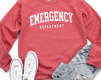 Emergency Nurse Sweatshirt, Emergency Department, Womens Nurse Sweatshirt, Nurse Day Sweatshirt, Nurse Appreciation Gift, Nursing School