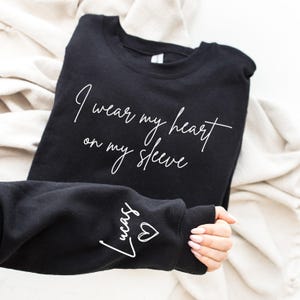 I Wear My Heart On My Sleeve Sweatshirt for Mothers Day, Custom Mama Sweatshirt with Kids Name on Sleeve, Mother Day Gift for Mom, Mom Gift image 4