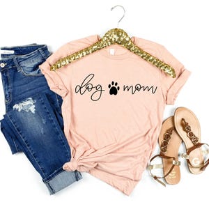 Dog Mom Shirt, Dog Mama Shirt, Cute Dog Shirt, Dog Lover, Mothers Day Gift For Dog Mom, Dog Lover Gift, Dog Mama Shirt, Gift For Dog Lover image 7
