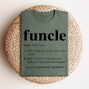 Uncle Shirt, Funcle Definition Shirt, Fathers Day Gift, New Uncle Announcement Shirt, Christmas Gift For Uncle, Uncle Birthday Gift