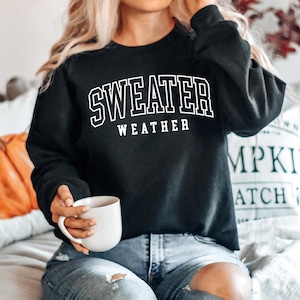 Sweater Weather Sweatshirt, Cozy Sweatshirt, Fall Sweatshirt, Retro Fall Crewneck, Womens Fall Sweater, Cozy Sweater Weather, Fall Season image 5