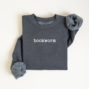 Bookworm Sweatshirt, Cute Books Lover Sweatshirt, Books Club Shirt, Books Lover Gift, Back To School Shirt, Elementary Teacher Shirt image 4