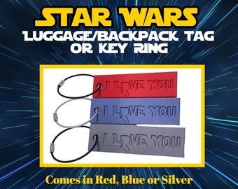 Star Wars I Love You I Know Luggage Backpack Tag or Key Ring