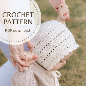 CROCHET PATTERN - The Enessa Bonnet | PDF download | cotton baby bonnet | crochet bonnet pattern | 7 sizes