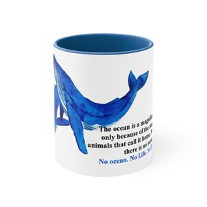 Humpback Whale Inspirational Quote Accent Coffee Mug, 11oz