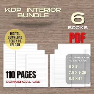 May include: A digital KDP interior bundle with the text "KDP INTERIOR BUNDLE". The image shows six books in PDF format, with 110 pages each. The bundle includes college and wide ruled pages in 6x9, 7.5x9.25, and 8.5x11 inch sizes. The text "COMMERCIAL USE" is also visible.