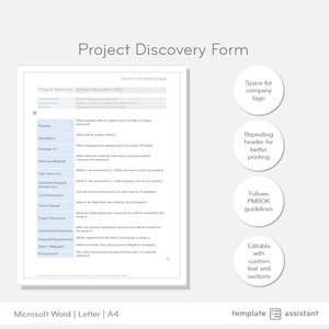 May include: A white project discovery form template with a blue header and text boxes for filling in project details. The form includes sections for project title, purpose, description, strategic fit, alternate methods, one-time cost, expected ongoing annual cost, cost references, time estimate, project resources, operational resources, impacted departments, risks/mitigation, and procurement. The form also includes a space for a company logo and a section for notes.