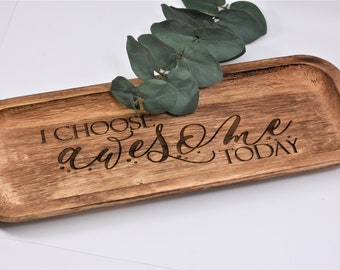 Personalized Wood Dish with Custom Engraved Message, Vanity or Entryway Tray, Kitchen Décor, Housewarming, Hostess or Realtor Gift