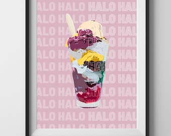 May include: A colorful dessert called Halo-Halo in a clear glass cup. The dessert is layered with shaved ice, sweet beans, leche flan, ube halaya, and fruit. The background is pink with the words "ALO HALO" repeated.