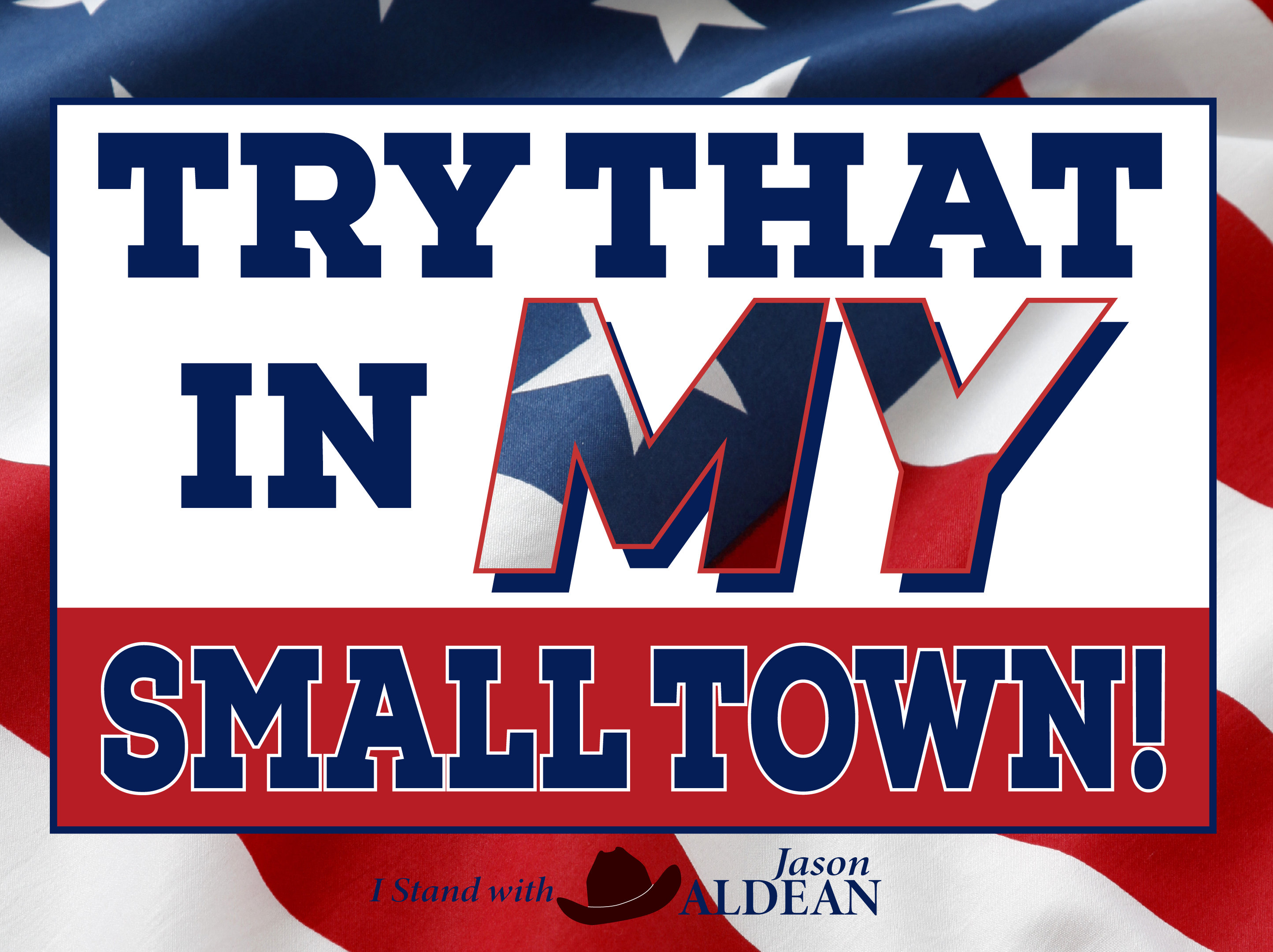 Try That in My Small Town Yard Sign - Etsy