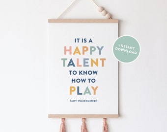 It Is a Happy Talent to Know How to Play Printable Wall Art, Playroom Poster, Kids Room Decor, Inspirational Quote, Pastel, Digital Download