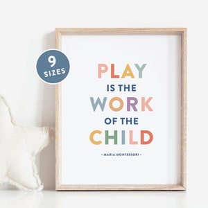 Play is the Work of the Child Printable Wall Art, Playroom Poster ...