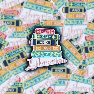 Keep Calm and Ask a Librarian