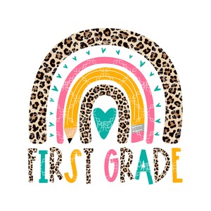 First Grade Teacher PNG, Rainbow Teacher Digital Download, Teacher Educator First Grade Teacher Digital Design, School Sublimation Design