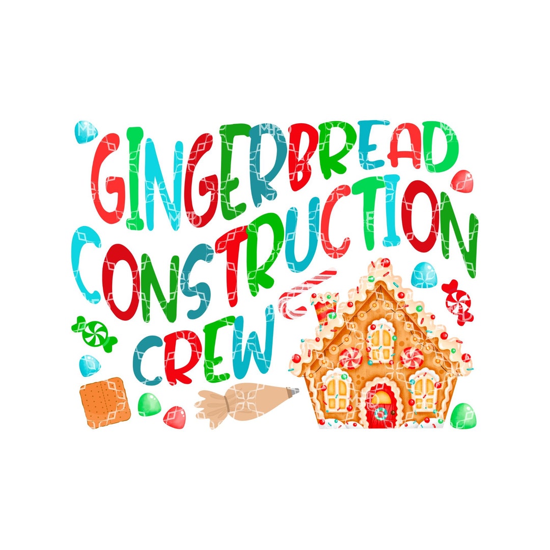 Gingerbread Crew Gingerbread Construction Crew PNG, Gingerbread House Building Digital ...
