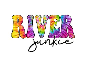 River Junkie PNG, Summer River Tube Beer PNG, Summertime Digital Download, Spring Break Tubing Down A River Fun Digital Sublimation Design