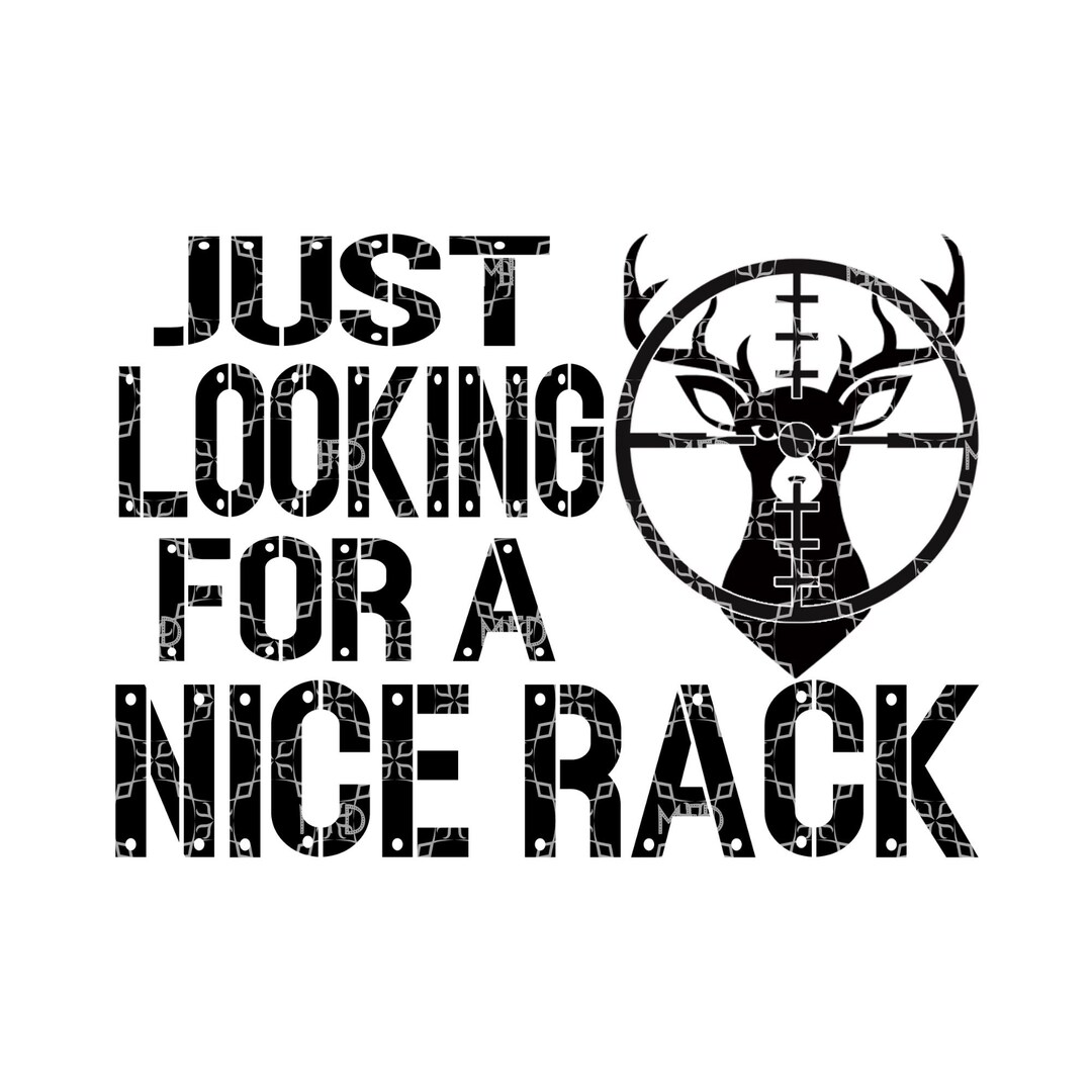 just-looking-for-a-nice-rack-png-men-s-hunting-digital-download-deer
