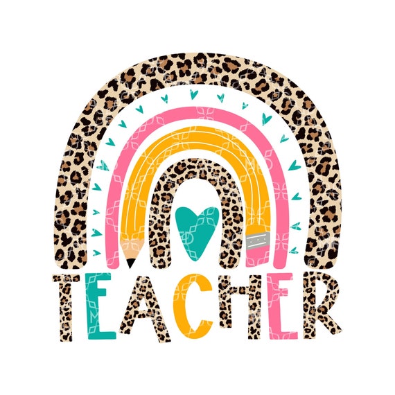 Teacher PNG, School Teacher Digital Download, Elementary Jr High Middle School Rainbow Print Digital Design, School Sublimation Design