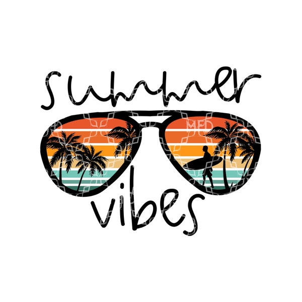 Summer Vibes PNG, Summer Vibes Sunglasses PNG, Summertime Digital Download, Summer Summertime Sunglasses Digital Sublimation Design