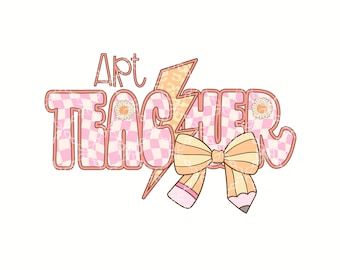 Art Teacher PNG, School Art Teacher Digital Download, Specials Teacher Digital Design, Back To School Art Teacher Sublimation Design