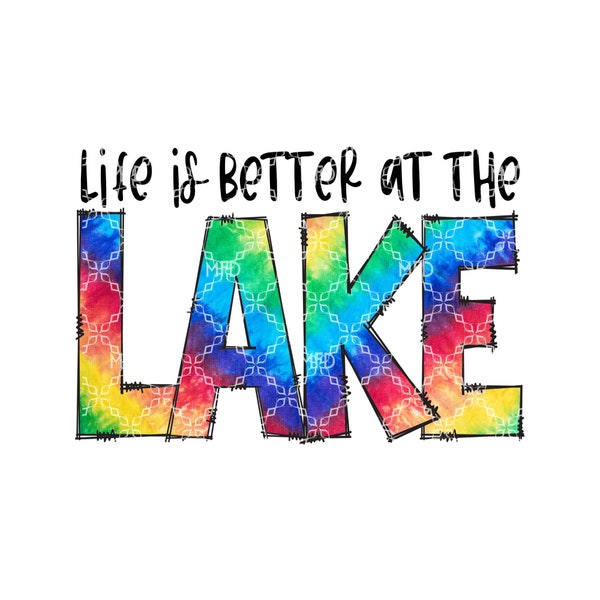 Life Is Better At The Lake Sublimation Transfer, Lake Days Sublimation Ready to Press Transfer, Lake Days Sublimation T-Shirt Transfer