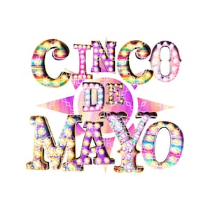 Cinco De Mayo PNG, Mexican Holiday Digital Download,  Digital Design, Cinco De Mayo Serape Funky Marquee Lights  Sublimation Digital Design