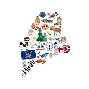 May include: A heart-shaped illustration of the state of Maine with various icons representing the state. The icons include a lobster, a lighthouse, a whale, a moose, a pine tree, a maple syrup bottle, a blueberry, a cow, a chicken, a sailboat, a Ferris wheel, a clam, a pie, a fish, a chickadee, a cat, a crab, a glass of iced tea, and the state flag. The text "Maine" is written in cursive below the illustration.