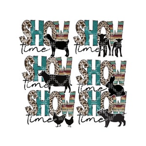 Show Time Sublimation or DTF Transfer, Stock Show Sublimation or DTF Transfer, Cow Chicken Pigs Lamb Goat Rabbit Sublimation or DTF Transfer