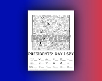 May include: A black and white Presidents' Day I Spy printable activity sheet. The sheet features a grid of small images related to presidents and the United States. The grid is surrounded by a border and the text "Presidents' Day I Spy". Below the grid is a list of items to find in the grid.