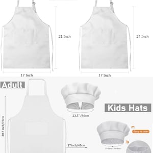 May include: Three white aprons with front pockets and adjustable neck straps, labeled for ages 2-6 years (21x17 inches), 7-13 years (24x17 inches), and adults (30.7x24.8 inches), alongside two white chef hats with elastic bands measuring 23.5 inches.