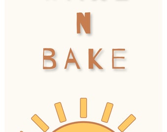 May include: A white background with the text "WAKE N BAKE" in brown lettering. A stylized orange sun with rays is at the bottom of the image.