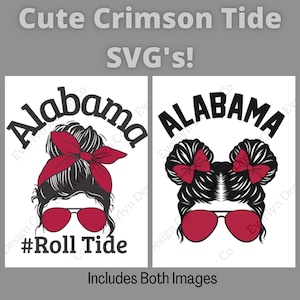 Momlife svg, Mom Life svg, Messy Bun svg, Alabama svg, Alabama Football svg, maman et fille svg - Imprimable, Cricut & Silhouette