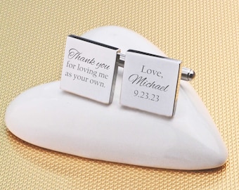 Stepfather Wedding Gift Cufflinks, Thank You for Loving Me as Your Own Cufflinks, Gift for Stepdad, Wedding Gift for Stepfather